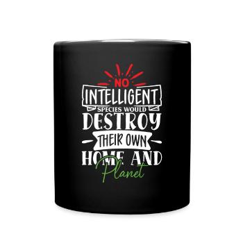 Earth Day Environmentally Friendly Earth Planet Saving - Full Colour Mug - black - Front