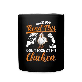 Chickens Chicken Farming Chicken Farmer - Full Colour Mug - black - Front