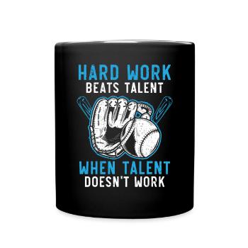 Le travail acharné bat le talent quand le talent ne fonctionne pas - Mug uni - noir - Devant