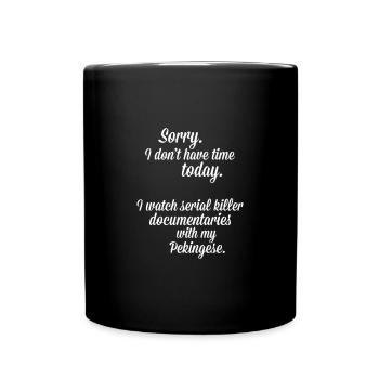I watch documentaries with my Pekingese - Full Colour Mug - black - Front