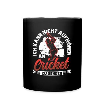 Ich Kann Nicht Aufhören, An Cricket Zu - Tasse einfarbig - Schwarz - Vorne