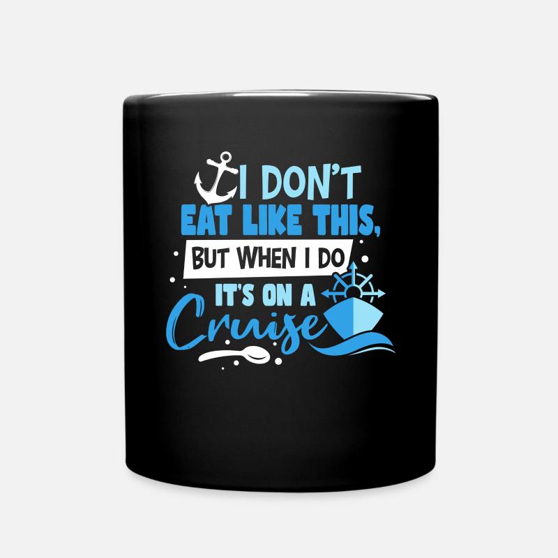 Es ist auf einer Kreuzfahrt - Tasse einfarbig - Schwarz