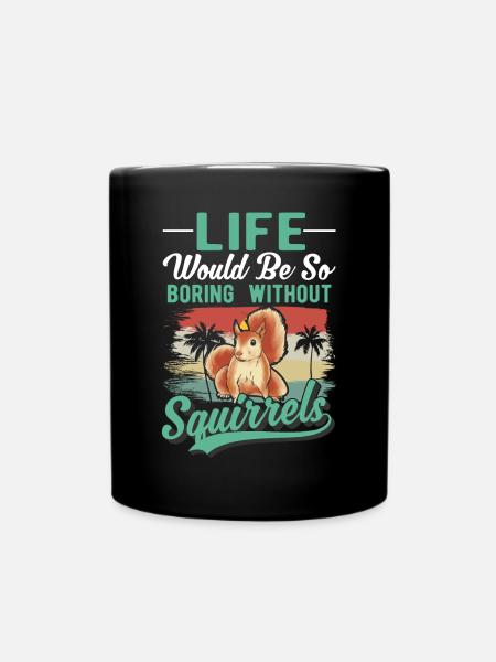 Eichhörnchen Geschenk Squirrel Grauhörnchen - Tasse einfarbig - Schwarz
