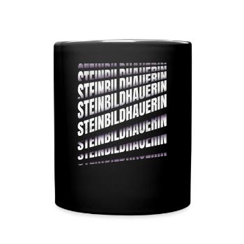 Handwerker Spruch Steinmetzin Steinbildhauerin - Tasse einfarbig - Schwarz - Vorne