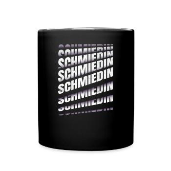 Schmied Spruch Handwerker Schmiedin - Tasse einfarbig - Schwarz - Vorne