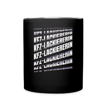 Autolackierer Spruch KFZ-Lackiererin - Tasse einfarbig - Schwarz - Vorne