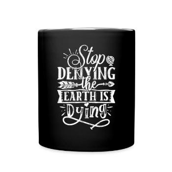Earth Day Environmentally Friendly Earth Planet Saving - Full Colour Mug - black - Front