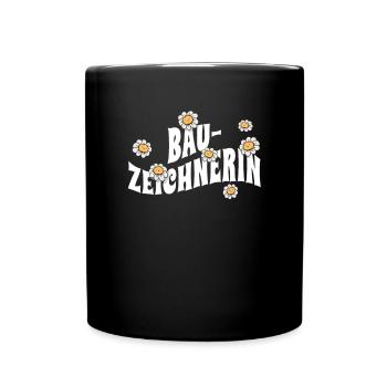 Ingenieur niedliche Blumen Bauzeichnerin - Tasse einfarbig - Schwarz - Vorne