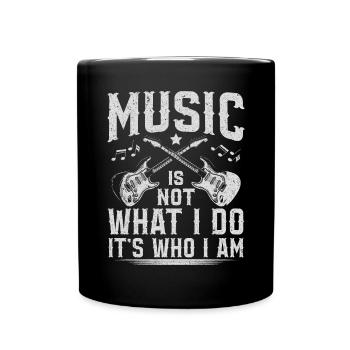La musique n’est pas ce que je fais, c’est qui je suis - Mug uni - noir - Devant