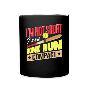 I'm A Home Run Compact Softball - Full Colour Mug - black - Front