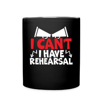 Je ne peux pas avoir Répétition Artiste Actrice Acteur - Mug uni - noir - Devant