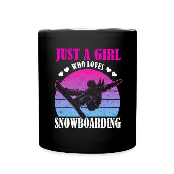 Snowboarder Girl - Just A Girl Who Loves Snowboard - Full Colour Mug - black - Front