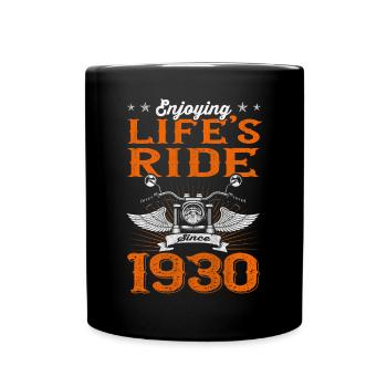 Enjoying Life's Ride Since 1930 Motorcycle 93th - Full Colour Mug - black - Front