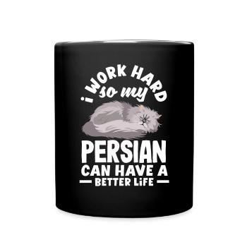 I work hard so my Persian can have a better life - Tasse einfarbig - Schwarz - Vorne