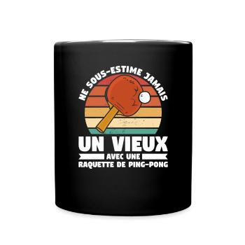 Un Vieux Avec Une Raquette De Ping-Pong Pongiste - Mug uni - noir - Devant