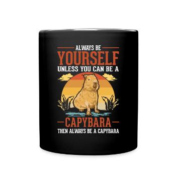 Sois toujours toi-même Capybara Wasserschwein Capibara - Mug uni - noir - Devant