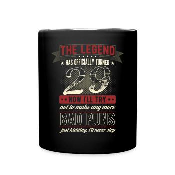 The legend officially 29 years 29th birthday - Full Colour Mug - black - Front