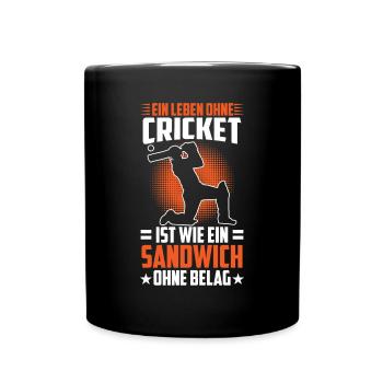 Ohne Cricket Ist Wie Ein Sandwich - Tasse einfarbig - Schwarz - Vorne