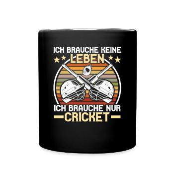 Ich Brauche Nur Cricket - Tasse einfarbig - Schwarz - Vorne
