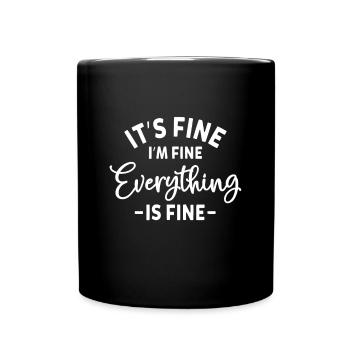 Vintage It's Fine I'm Fine Everything Is Fine Cat - Tasse einfarbig - Schwarz - Vorne