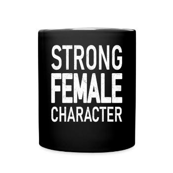 Strong Female Character - Full Colour Mug - black - Front