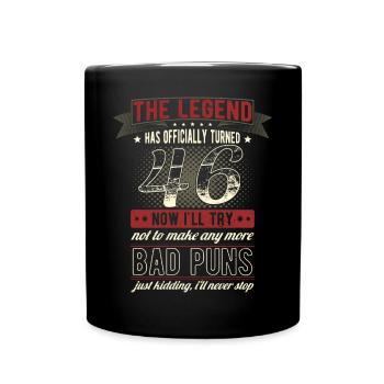 The legend officially 46 years 46th birthday - Full Colour Mug - black - Front
