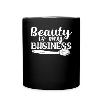 Beauty Is My Business - Tasse einfarbig - Schwarz - Vorne