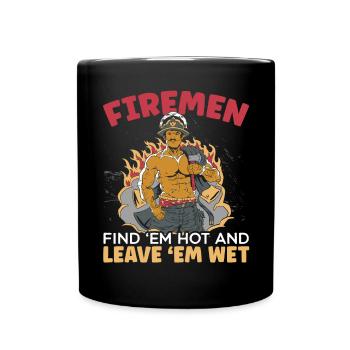 Feuerwehrmann findet sie heiße Feuerwehr Feuerwehrmann - Tasse einfarbig - Schwarz - Vorne