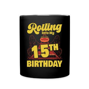 Roller Coaster Amusement Park Rolling Into My 15th - Full Colour Mug - black - Front