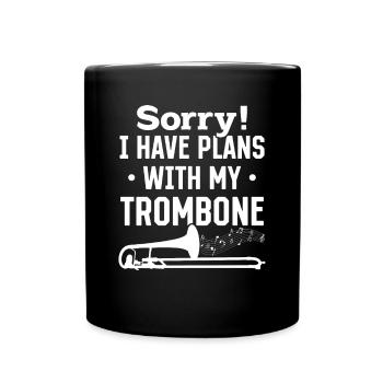 Sorry I Have Plans With My Trombone Trombonist Mus - Full Colour Mug - black - Front