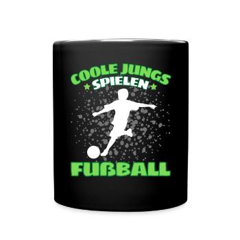 COOLE JUNGS SPIELEN FUßBALL! Fussball Fussballer - Tasse einfarbig - Schwarz - Vorne