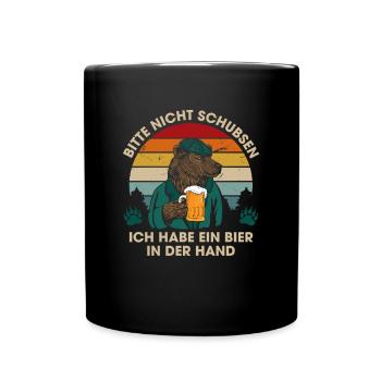 Bitte Nicht Schubsen Ich Habe Bier In Der Hand - Tasse einfarbig - Schwarz - Vorne