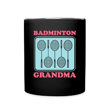 Badminton Grandma Badmintonspielerin Geschenk - Tasse einfarbig - Schwarz - Vorne