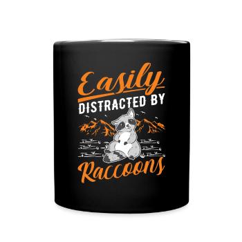 Easily distracted by Raccoons Waschbär - Full Colour Mug - black - Front