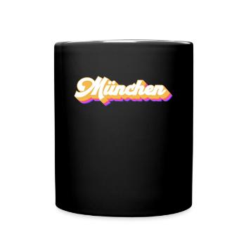 Münchnerin Münchner München - Tasse einfarbig - Schwarz - Vorne