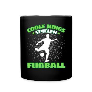 COOLE JUNGS SPIELEN FUßBALL! Fussball Fussballer - Tasse einfarbig - Schwarz - Vorne