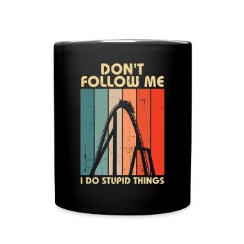 I Do Stupid Things Parc d’attractions Montagnes russes - Mug uni - noir - Devant