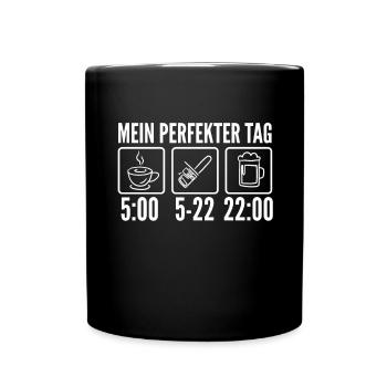Mein Perfekter Tag Kettensäge - Tasse einfarbig - Schwarz - Vorne
