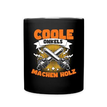 Coole Onkels Machen Holz - Tasse einfarbig - Schwarz - Vorne