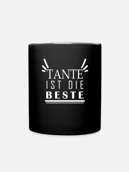 Tante Spruch - Tante Sprüche - Tasse einfarbig - Schwarz