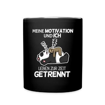 Keine Motivation Spruch Lustig - Tasse einfarbig - Schwarz - Vorne