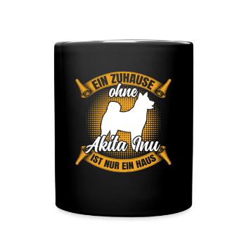 Akita Inu nur ein Haus japanischer Akita Inu - Tasse einfarbig - Schwarz - Vorne