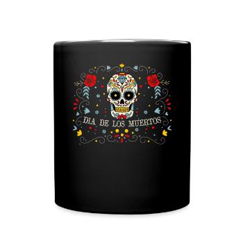 Dia De Los Muertos Tag Der Toten Mexikanisch - Tasse einfarbig - Schwarz - Vorne