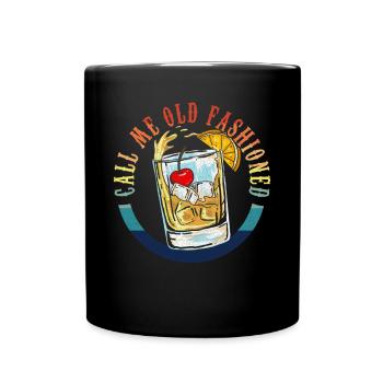 Nennen Sie mich altmodische Whisky -M�nner altmodi - Tasse einfarbig - Schwarz - Vorne