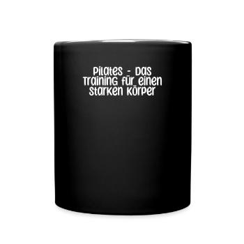 Pilates - Pilates - das Training für einen - Tasse einfarbig - Schwarz - Vorne