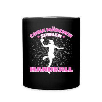 COOLE MÄDCHEN SPIELEN HANDBALL Handballer - Tasse einfarbig - Schwarz - Vorne