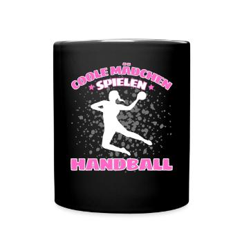 COOLE MÄDCHEN SPIELEN HANDBALL Handballer - Tasse einfarbig - Schwarz - Vorne