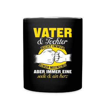 Vater & Tochter - nicht immer einer meinung - Tasse einfarbig - Schwarz - Vorne