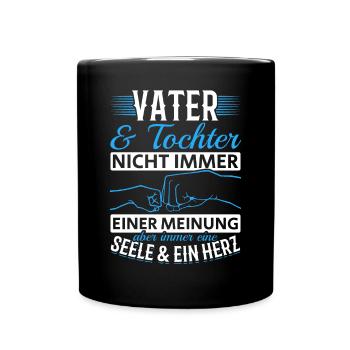 Vater & Tochter - nicht immer einer meinung - Tasse einfarbig - Schwarz - Vorne