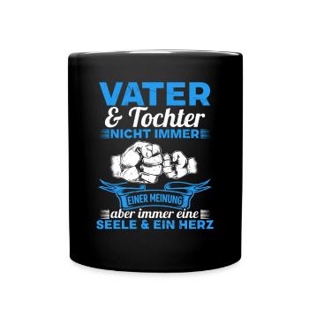 Vater & Tochter - nicht immer einer meinung - Tasse einfarbig - Schwarz - Vorne